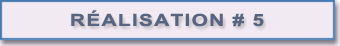R�alisation # 5