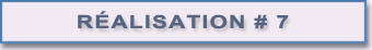 R�alisation # 7